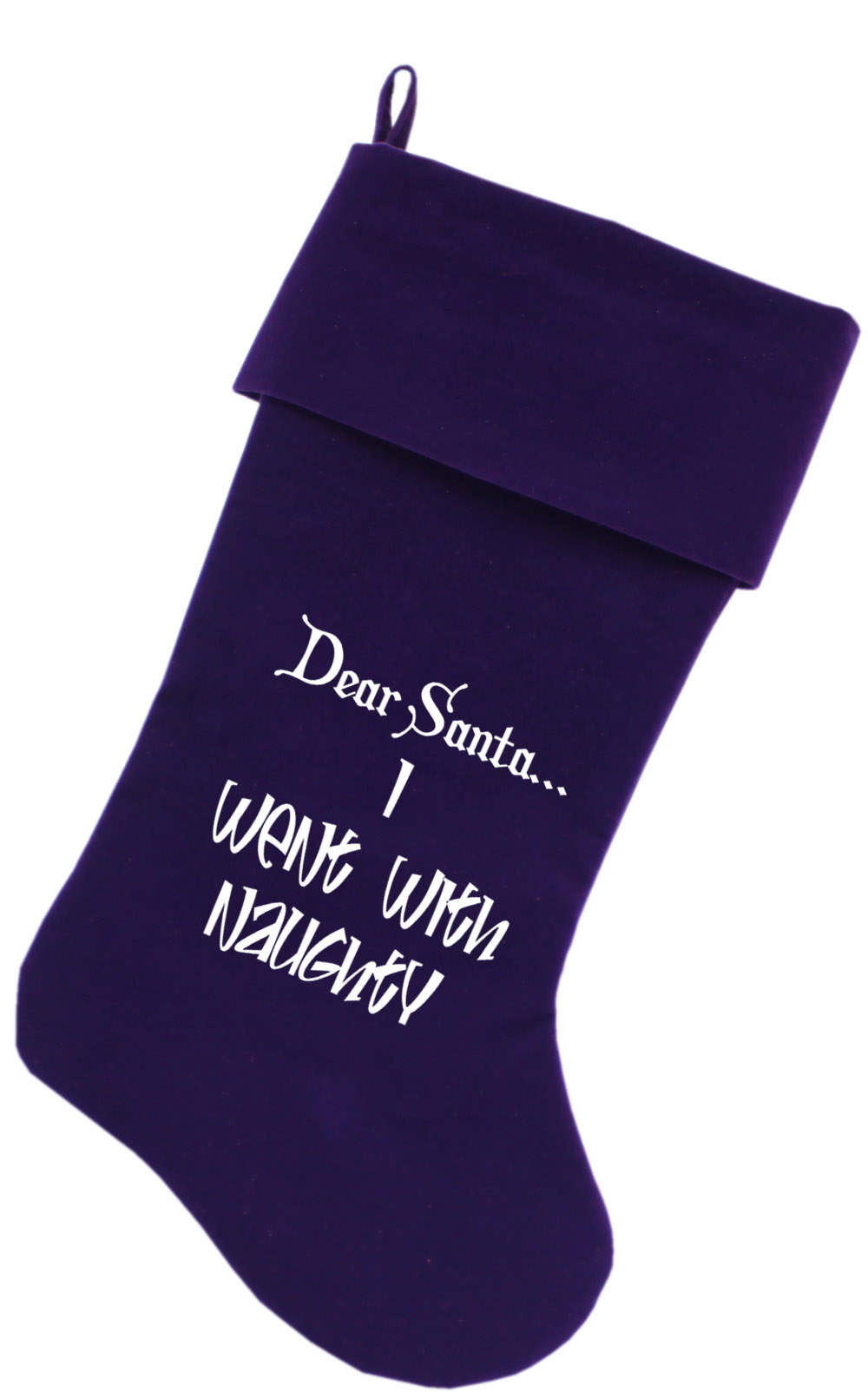 Went with Naughty Screen Print 18 inch Velvet Christmas Stocking Purple